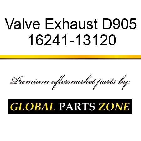 Valve Exhaust D905 16241-13120