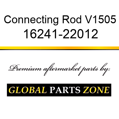 Connecting Rod V1505 16241-22012