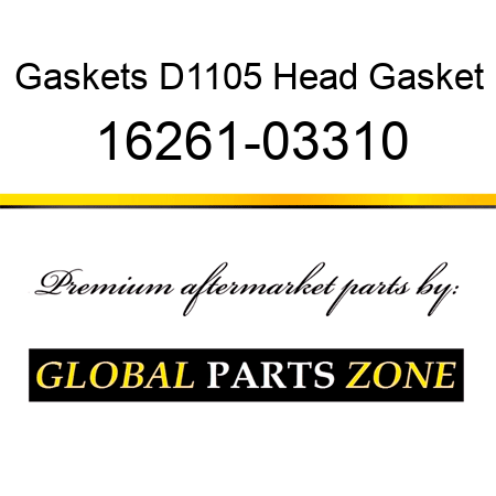 Gaskets D1105 Head Gasket 16261-03310