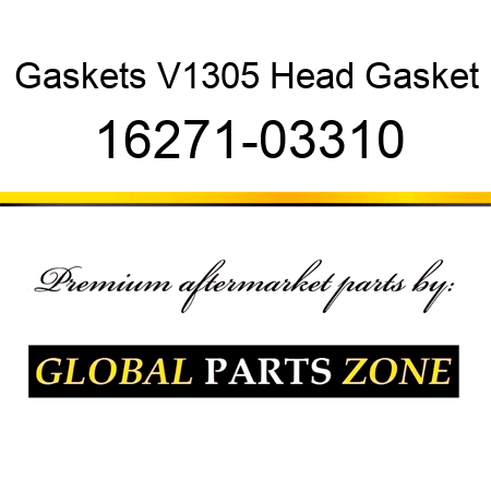 Gaskets V1305 Head Gasket 16271-03310