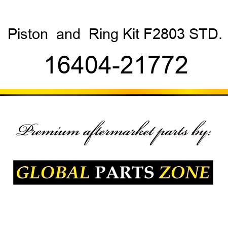 Piston & Ring Kit F2803 STD. 16404-21772
