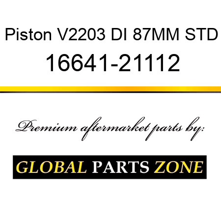 Piston V2203 DI 87MM STD 16641-21112