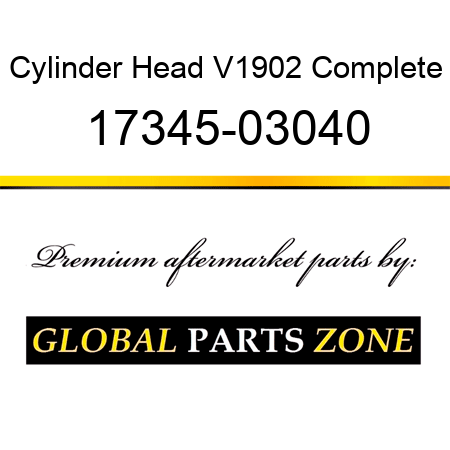 Cylinder Head V1902 Complete 17345-03040