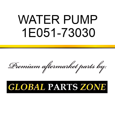 WATER PUMP 1E051-73030