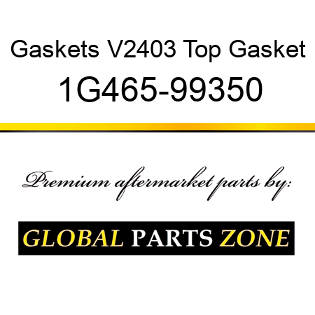 Gaskets V2403 Top Gasket 1G465-99350