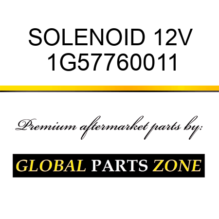 SOLENOID 12V 1G57760011