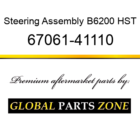 Steering Assembly B6200 HST 67061-41110