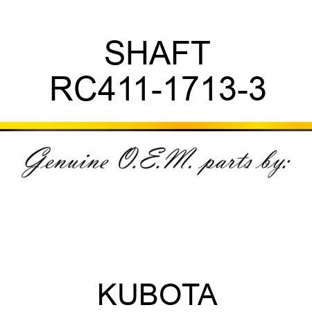 SHAFT RC411-1713-3