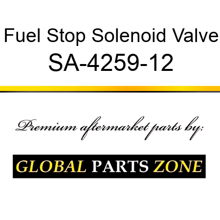 Fuel Stop Solenoid Valve SA-4259-12