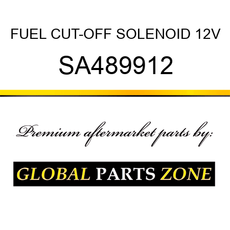 FUEL CUT-OFF SOLENOID 12V SA489912