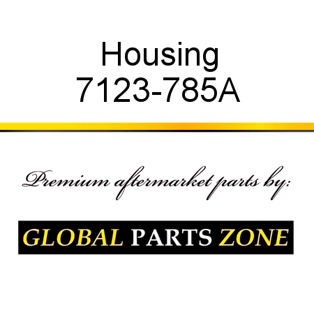 Housing 7123-785A