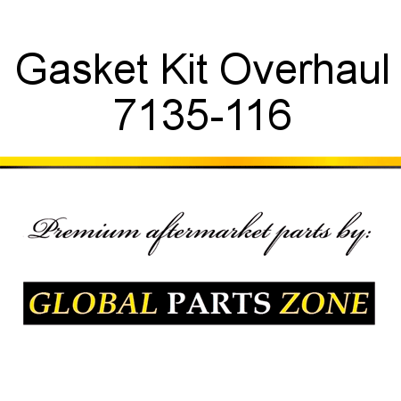 Gasket Kit, Overhaul 7135-116