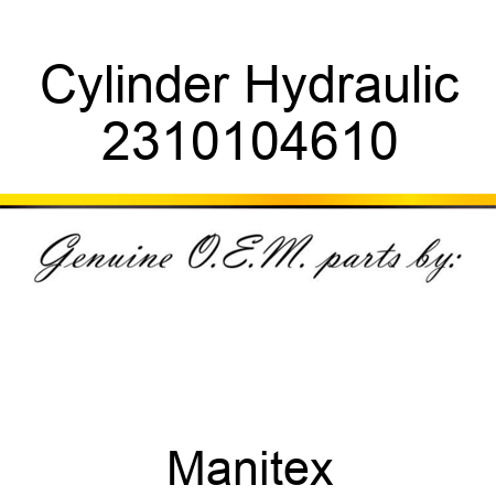 Cylinder, Hydraulic 2310104610