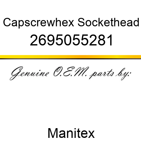 Capscrew,hex Sockethead 2695055281