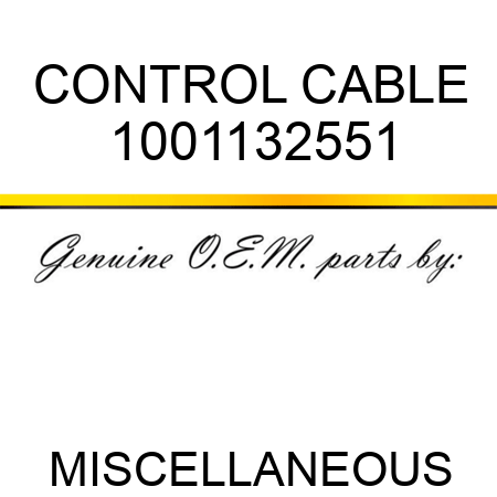 CONTROL CABLE 1001132551