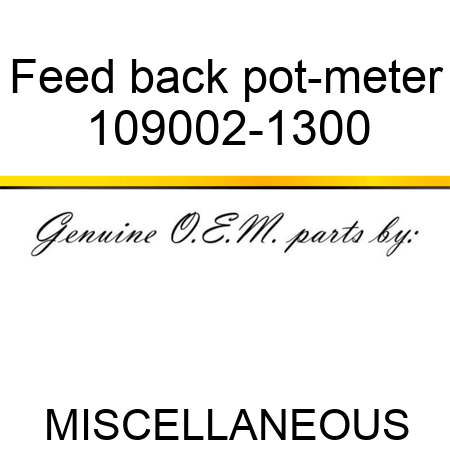 Feed back pot-meter 109002-1300