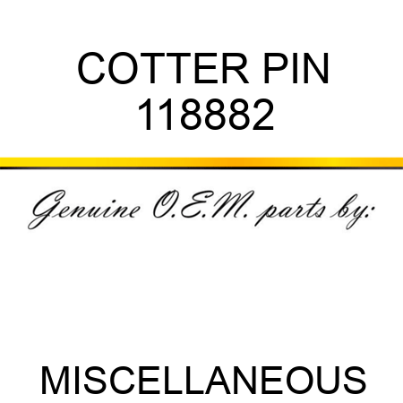 COTTER PIN 118882