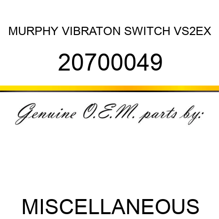 MURPHY VIBRATON SWITCH VS2EX 20700049
