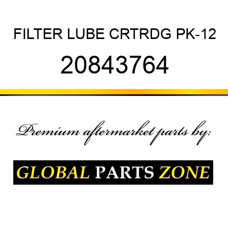 FILTER LUBE CRTRDG PK-12 20843764