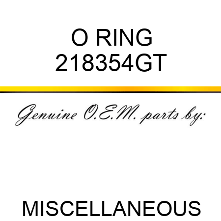 O RING 218354GT