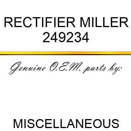 RECTIFIER MILLER 249234