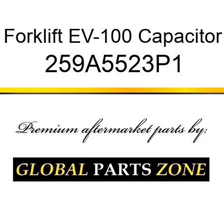 Forklift EV-100 Capacitor 259A5523P1