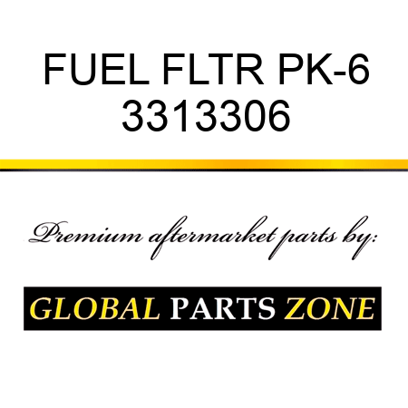 FUEL FLTR PK-6 3313306