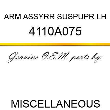 ARM ASSY,RR SUSP,UPR LH 4110A075
