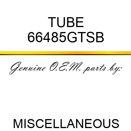 TUBE 66485GTSB