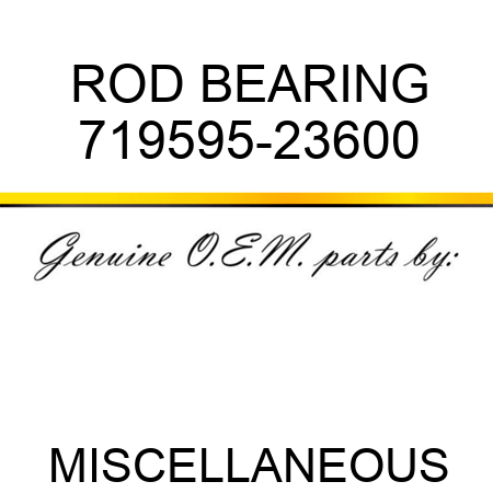 ROD BEARING 719595-23600