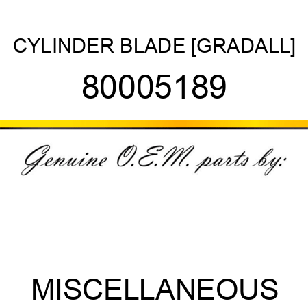 CYLINDER, BLADE [GRADALL] 80005189