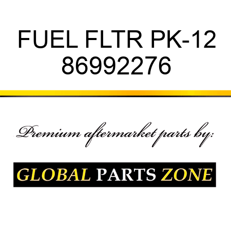 FUEL FLTR PK-12 86992276