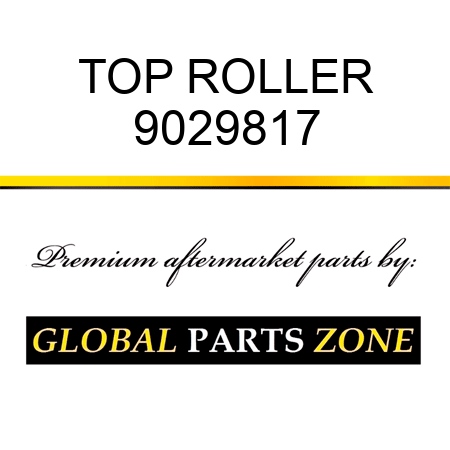 TOP ROLLER 9029817