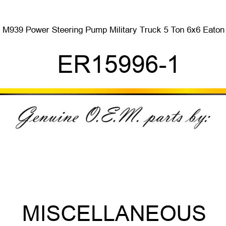 M939 Power Steering Pump Military Truck 5 Ton 6x6 Eaton  ER15996-1