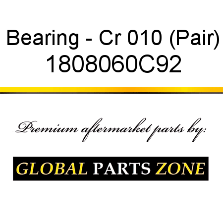 Bearing - Cr 010 (Pair) 1808060C92