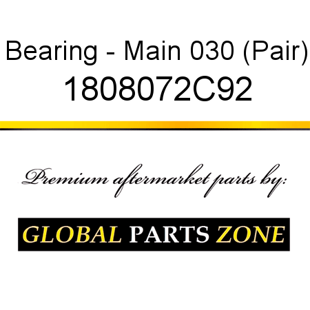 Bearing - Main 030 (Pair) 1808072C92