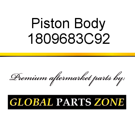 Piston Body 1809683C92