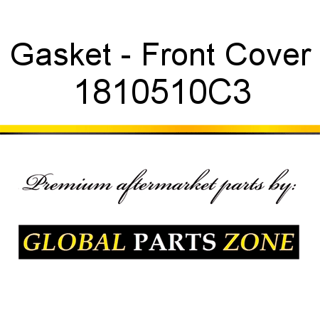 Gasket - Front Cover 1810510C3