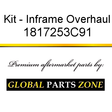 Kit - Inframe Overhaul 1817253C91