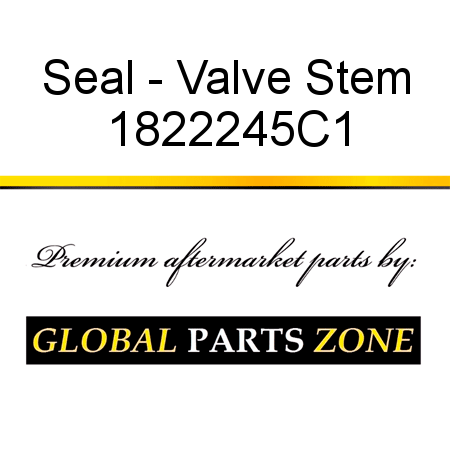 Seal - Valve Stem 1822245C1