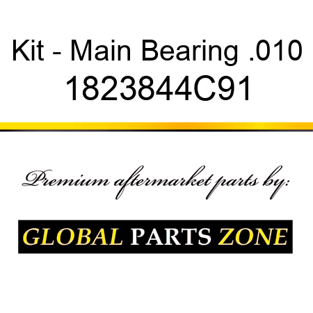 Kit - Main Bearing .010 1823844C91