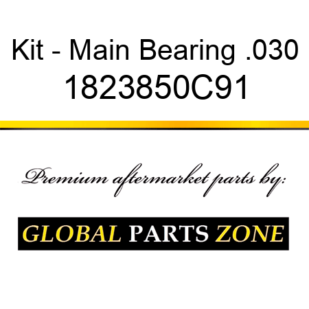 Kit - Main Bearing .030 1823850C91