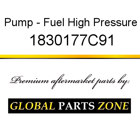 Pump - Fuel High Pressure 1830177C91