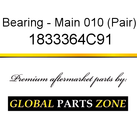Bearing - Main 010 (Pair) 1833364C91