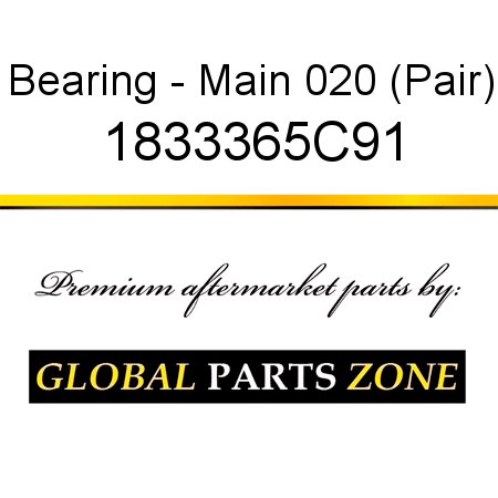 Bearing - Main 020 (Pair) 1833365C91