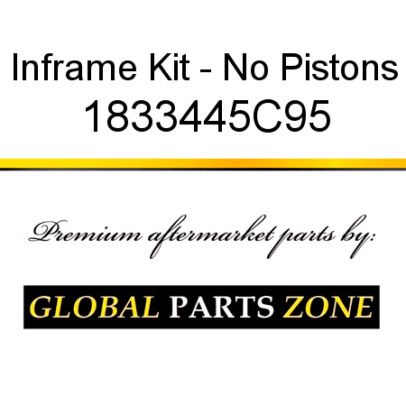 Inframe Kit - No Pistons 1833445C95