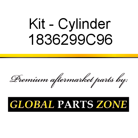 Kit - Cylinder 1836299C96