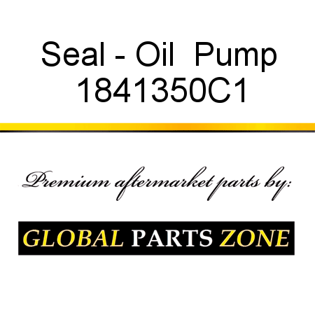 Seal - Oil  Pump 1841350C1