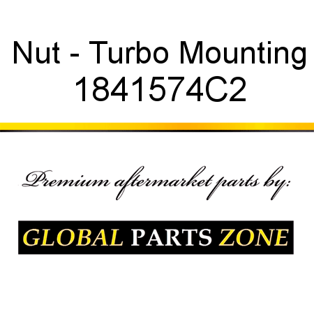 Nut - Turbo Mounting 1841574C2