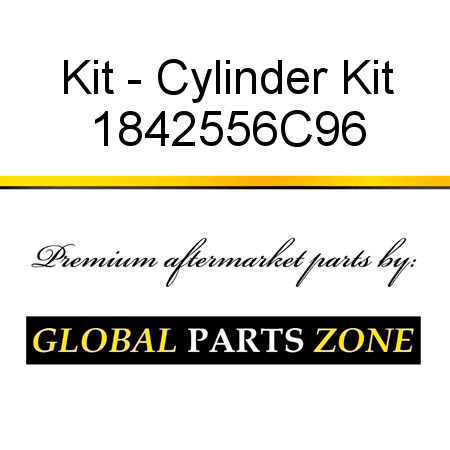 Kit - Cylinder Kit 1842556C96